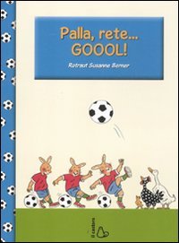 Palla, rete... goool!