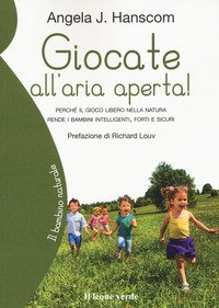 Giocate all'aria aperta
