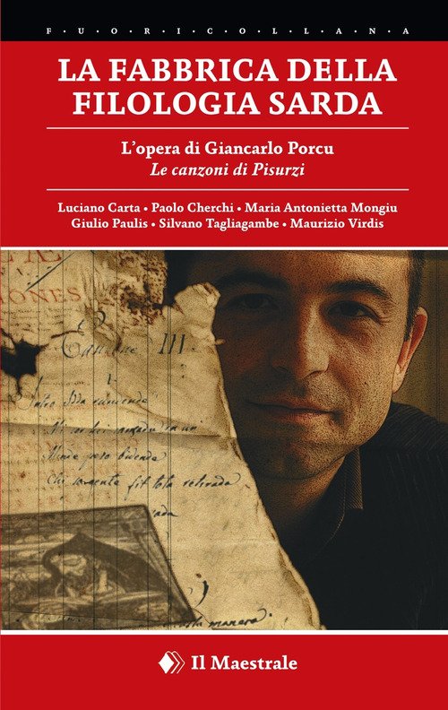 La fabbrica della filologia sarda. L'opera di Giancarlo Porcu. Le canzoni di Pisurzi