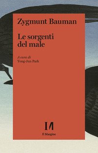 Le sorgenti del male
