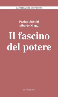 Il fascino del potere