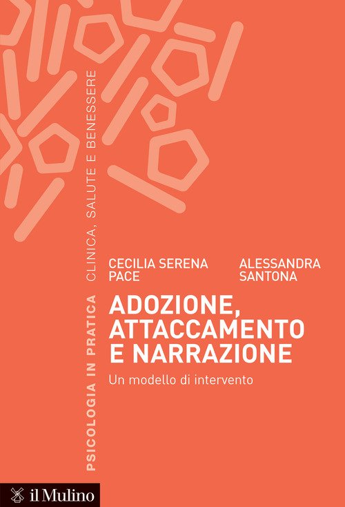 Adozione, attaccamento e narrazione. Un modello di intervento