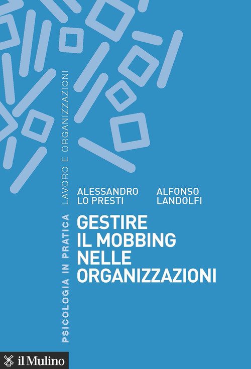 Gestire il mobbing nelle organizzazioni