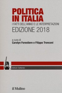 Politica in Italia. I fatti dell'anno e le interpretazioni