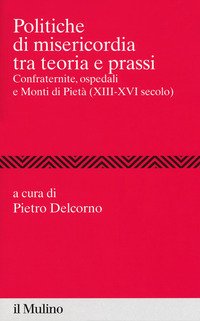 Politiche di misericordia tra teorie e prassi