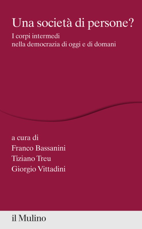 Una società di persone? I corpi intermedi nella democrazia di oggi e di domani
