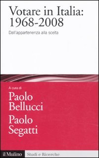 Votare in Italia: 1968-2008