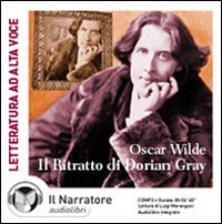 Il ritratto di Dorian Gray. Audiolibro. CD Audio formato MP3