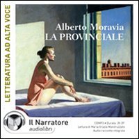 La provinciale. Audiolibro. CD Audio formato MP3