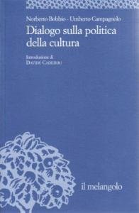 Dialogo sulla politica della cultura