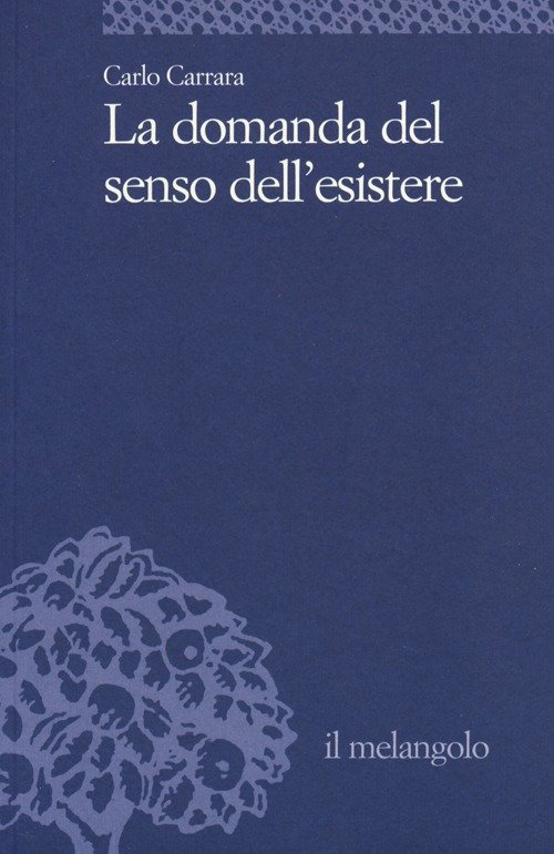 La domanda del senso dell'esistere