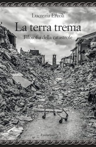 La terra trema. Filosofia della catastrofe