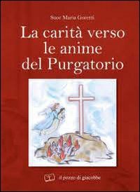 La carità verso le anime del purgatorio