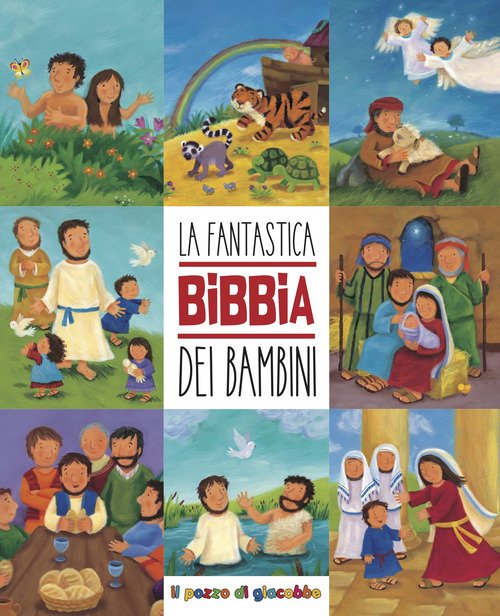 La fantastica Bibbia dei bambini