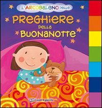 L'arcobaleno delle preghiere della buonanotte