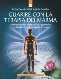 Guarire con la terapia dei Marma