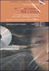 Musicoterapia per l'ansia