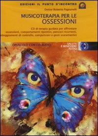 Musicoterapia per le ossessioni