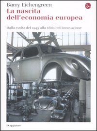 La nascita dell'economia europea