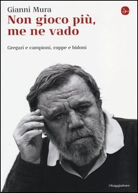 Non gioco più, me ne vado