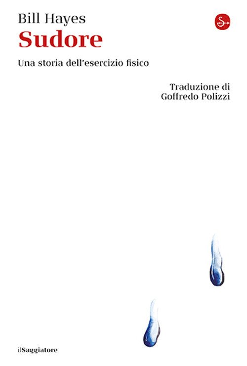 Sudore. Una storia dell'esercizio fisico