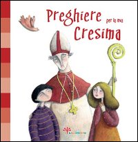 Preghiere per la mia Cresima