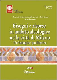 Bisogni e risorse in ambito alcologico nella città di Milano