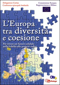 L'Europa tra diversità e coesione