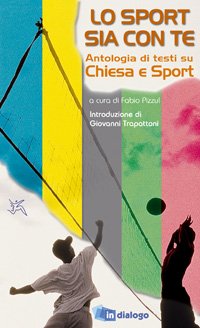 Lo sport sia con te