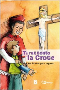 Ti racconto la croce