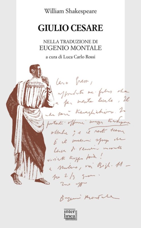 Giulio Cesare nella traduzione di Eugenio Montale