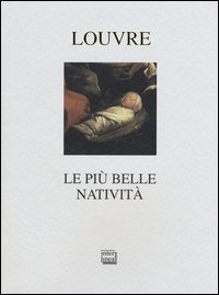 Louvre. Le più belle natività