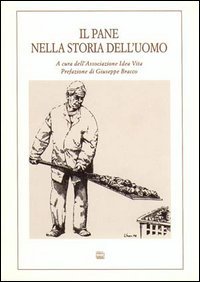 Il pane nella storia dell'uomo