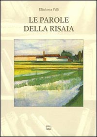Le parole della risaia
