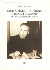 Storia, arte e devozione in diocesi di Novara