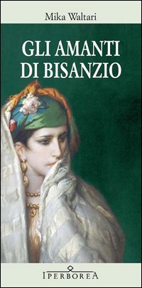 Gli amanti di Bisanzio