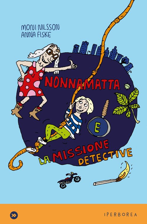 Nonnamatta e la missione detective
