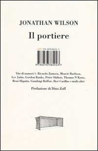 Il portiere. Vite di numeri 1