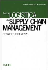 Dalla logistica al supply chain management