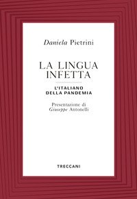 La lingua infetta. L'italiano della pandemia