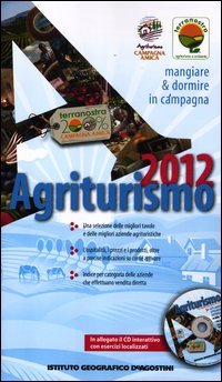 Agriturismo 2012. Con Cd-rom