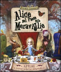 Alice Nel Paese Delle Meraviglie. Libro Pop-u
