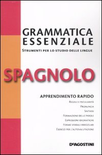 Grammatica essenziale. Spagnolo