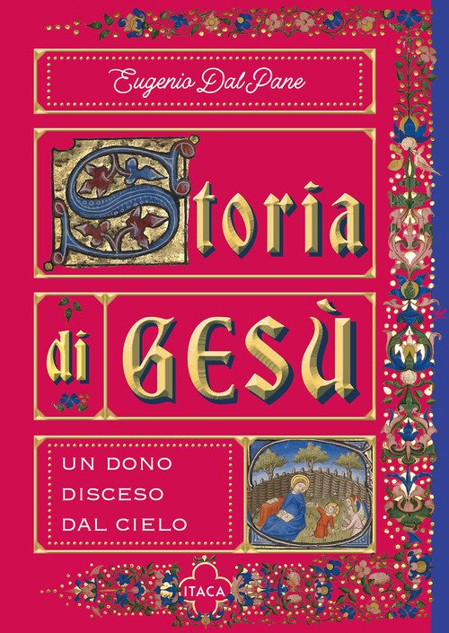 Storia di Gesù. Un dono disceso dal cielo