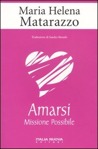 Amarsi. Missione possibile