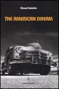 The american dream. Con 3 CD Audio