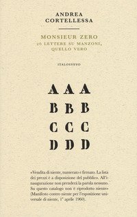 Monsieur zero. 26 lettere su Manzoni, quello vero