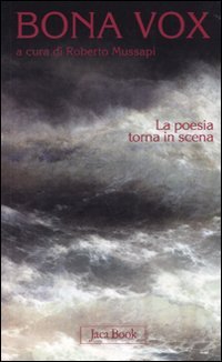Bona vox. La poesia torna in scena