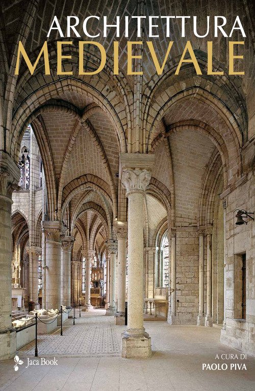 Architettura medievale. La pietra e la figura