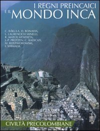 I regni preincaici e il mondo inca